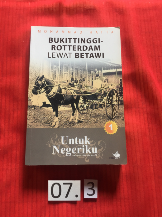 Buku berjudul “Bukittinggi- Rotterdam- Lewat Betawi Untuk Negeriku Sebuah Otobiografi “