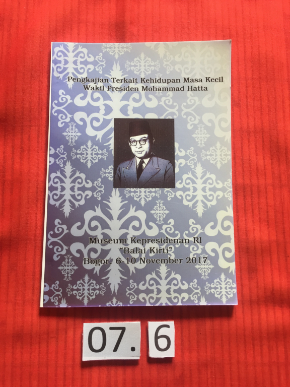 Buku berjudul “Pengkajian Terkait Kehidupan Masa Kecil Wakil Presiden Moh. Hatta”