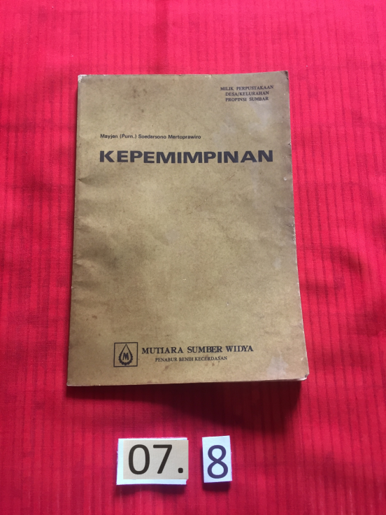 Buku berjudul “Kepemimpinan Mayjen (purn) Soedarsono Mertoprawira “